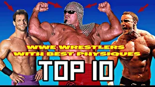 WWE Top 10 Current Wrestlers With The Best Physiques [10 best wrestling physiques ever]