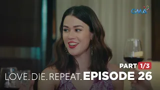 Love. Die. Repeat: The shameless party crasher! (Full Episode 26 - Part 1/3)