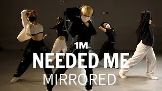 Rihanna - Needed Me | Nohwon Choreography | Mirrored