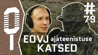 Sõdurilehe podcast | #79 Erioperatsioonide väejuhatuse ajateenistuse katsed