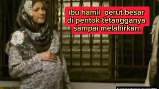 Review film: ibu hamil  perut besar di pentok tetangganya sampai melahirkan.