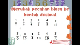 Cara Merubah Pecahan Biasa Menjadi Pecahan Desimal | Matematika SD