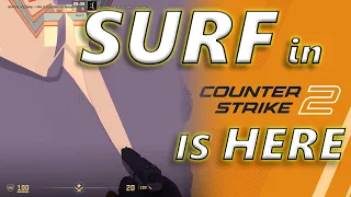 CS2 Surf is REAL and Coming Soon!