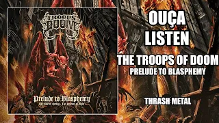 The Troops Of Doom (BR) - Prelude To Blasphemy [FULL ALBUM 2023]