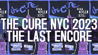 The Cure: The Last Encore (Live at Madison Square Garden NYC June 2023)