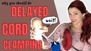 Delayed Cord Clamping | Why NOT to Cut Baby's Cord Immidiately After Birth!