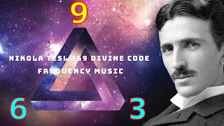 Nikola Tesla 369, Unlock The Key to the Universe, Unleash the Hidden Power Inside Your Body