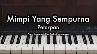 Mimpi Yang Sempurna - Peterpan | Piano Karaoke by Andre Panggabean