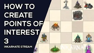 How to Create Points of Interest 3 | Inkarnate Stream