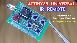 Create Your Own Universal Remote Controller! | DIY ATtiny85 IR Remote