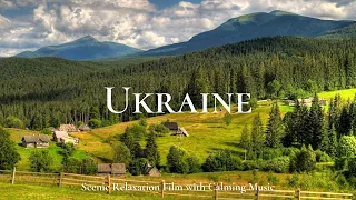 4K Ukraine  - Scenic Relaxation Film with Calming Music