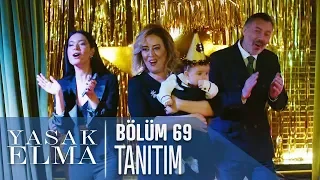 Yasak Elma 69. Bölüm Tanıtımı