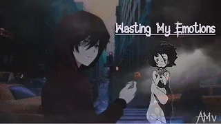 Wasting My Emotions -「Anime ＭＶ」~ AMV - Charlotte