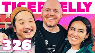 Bill Burr and Does Bobby Feel Special?  | TigerBelly 326