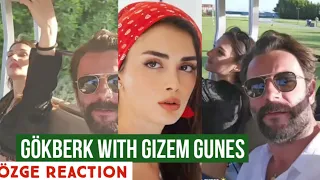 Gökberk demirci with Gizem Gunes !Özge yagiz Reaction