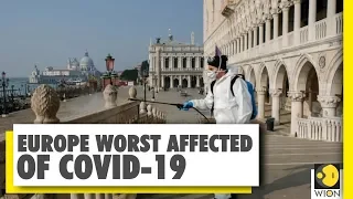 Italy, Spain & France remain worst-affected of Coronavirus | COVID-19 | World News