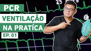 PARADA CARDIORRESPIRATÓRIA - Ventilação na Prática Ep. 01