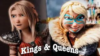Astrid Hofferson || Kings & Queens (Remade)