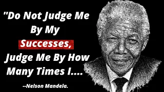 Top 10 Nelson Mandela's Quotes | Most Inspirational Quotes | Motivational Quotes