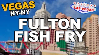 Fish, Chips and much more at Fulton Fish Fry. Inside the New York New York Hotel & Casino, Las Vegas