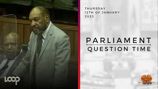 Parliament Question Time | Thursday, 12th of January, 2023