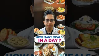 How Many Meals in a Day ? | Dt.Bhawesh | #diettubeindia #dietitian #shorts