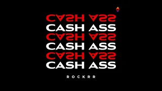 ROCKRR - Cash Ass Freeverse Rap Audio