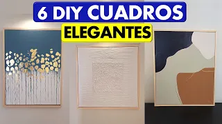TOP 6 DIY CUADROS ELEGANTES