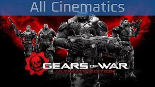 Gears of War: Ultimate Edition - All Cinematics [HD 1080P]