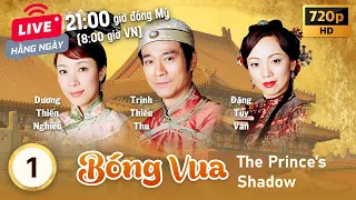 [LIVE] TVB Bóng Vua tập 01/20 | tiếng Việt | Trịnh Thiếu Thu | Đặng Tụy Văn | Dương Di | TVB 2004