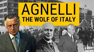 La Famiglia AGNELLI e la nascita della FIAT