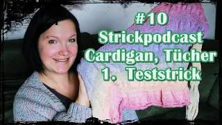 [Strickpodcast] 🧷 #10 fertige Ballonjacke,  Tivoli Gardens, Teststrick Kleid 🧷 -  ︱#knittingaddict