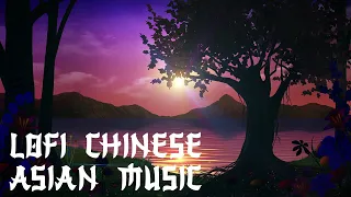 LOFI CHINESE Music  🐉  Asian music || Lofi hip hop