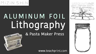 Aluminum Foil Lithography & Pasta Maker Press
