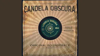 Candela Obscura (Main Theme)