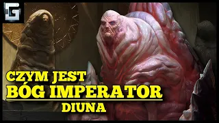 Czym jest Bóg Imperator? Diuna