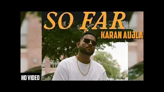 So Far | Karan Aujla | J Statik | (Official Video) | Planet Recordz | Latest Punjabi Songs 2020