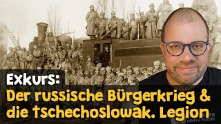 Exkurs: Der Russische Bürgerkrieg & die Tschechoslowakische Legion ✦ Last Train Home