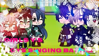 Gacha life|| Singing battle kinda bad Girls V.S bad boys!||😎😅🎤