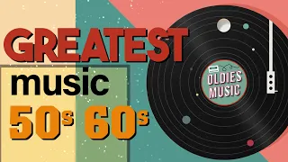 Best Oldies Songs Of 1950s - 50s 60s Greatest Hits - The Best Oldies Song Ever
