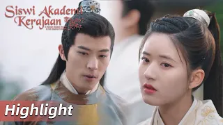 Highlight EP09 Trik untuk menaklukkan paman kedua | Siswi Akademi Kerajaan | WeTV【INDO SUB】