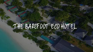 The Barefoot Eco Hotel Review - Hanimaadhoo , Maldives