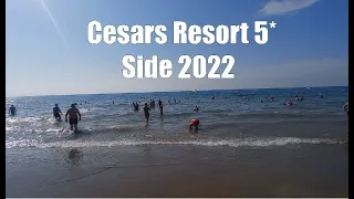 Турция 2022 - Cesars Resort 5* Side