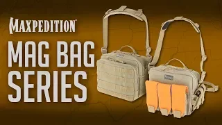 MAXPEDITION® Mag Bag Series