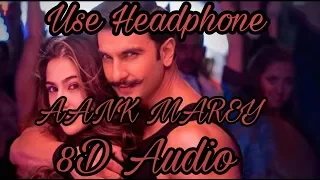 AANKH MAREY 8D audio | Simmba | Ranveer Singh | Sara Ali Khan | Black8 Audio