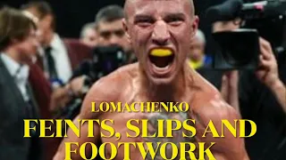 Lomachenko: FEINTS, SLIPS AND FOOTWORK- boxing breakdown