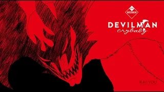 【MAD/AMV】 DEVILMAN crybaby x devilman no uta