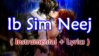 Ib Sim Neej Instrumental + Lyrics - Hmong sad love song