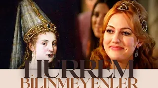 HÜRREM SULTAN HAKKINDA YANLIŞ BİLİNENLER | Muhteşem Yüzyıl