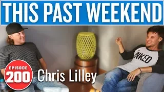 Chris Lilley | This Past Weekend w/ Theo Von #200